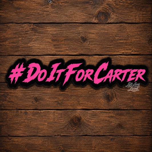 #DoItForCarter Sticker